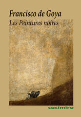 Les peintures noires Les peintures noires