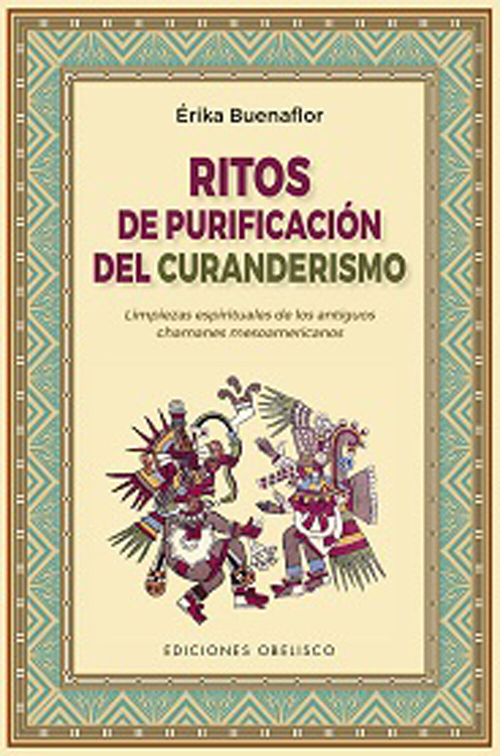 Ritos y purificaci&oacute;n del curanderisno