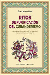 Ritos y purificación del curanderisno