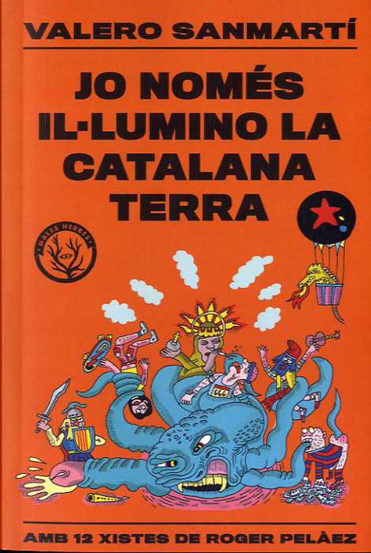 Jo només il·lumino la catalana terra