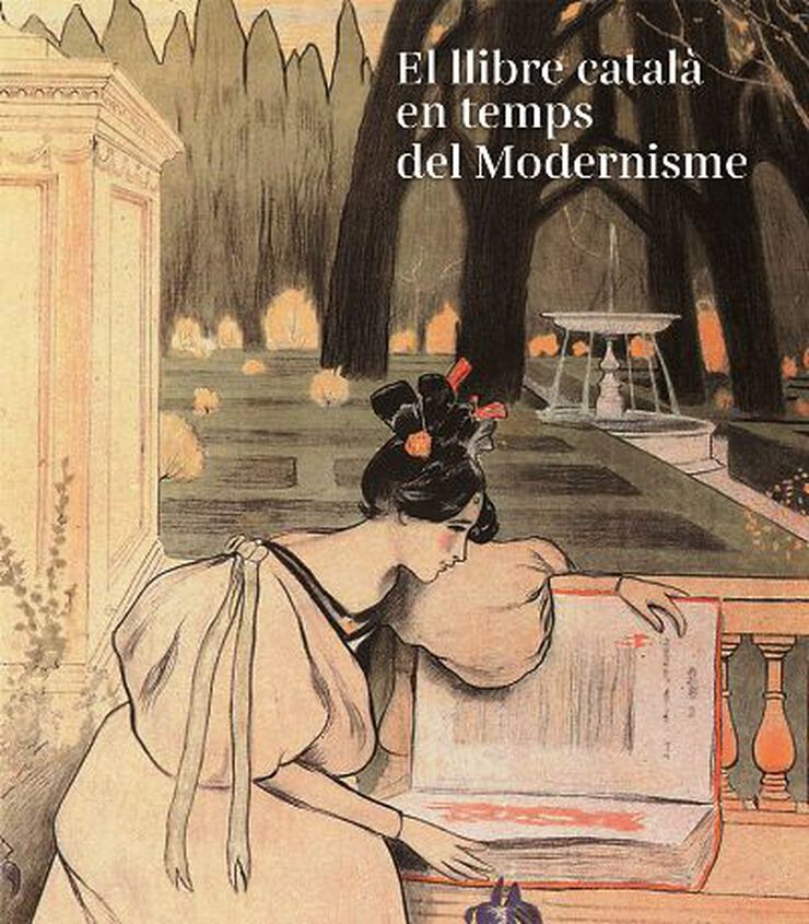 El Llibre Català En Temps Del Modernisme