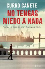 No tengas miedo a nada No tengas miedo a nada