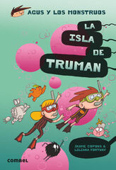 La isla de Truman: Agus y los monstruos 17