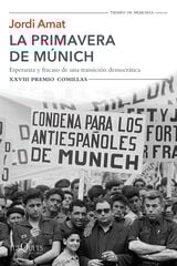 Primavera de Múnich, La Primavera de Múnich, La