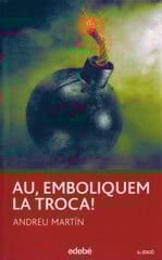 Au, emboliquem la troca!