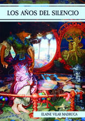 Los a&ntilde;os del silencio