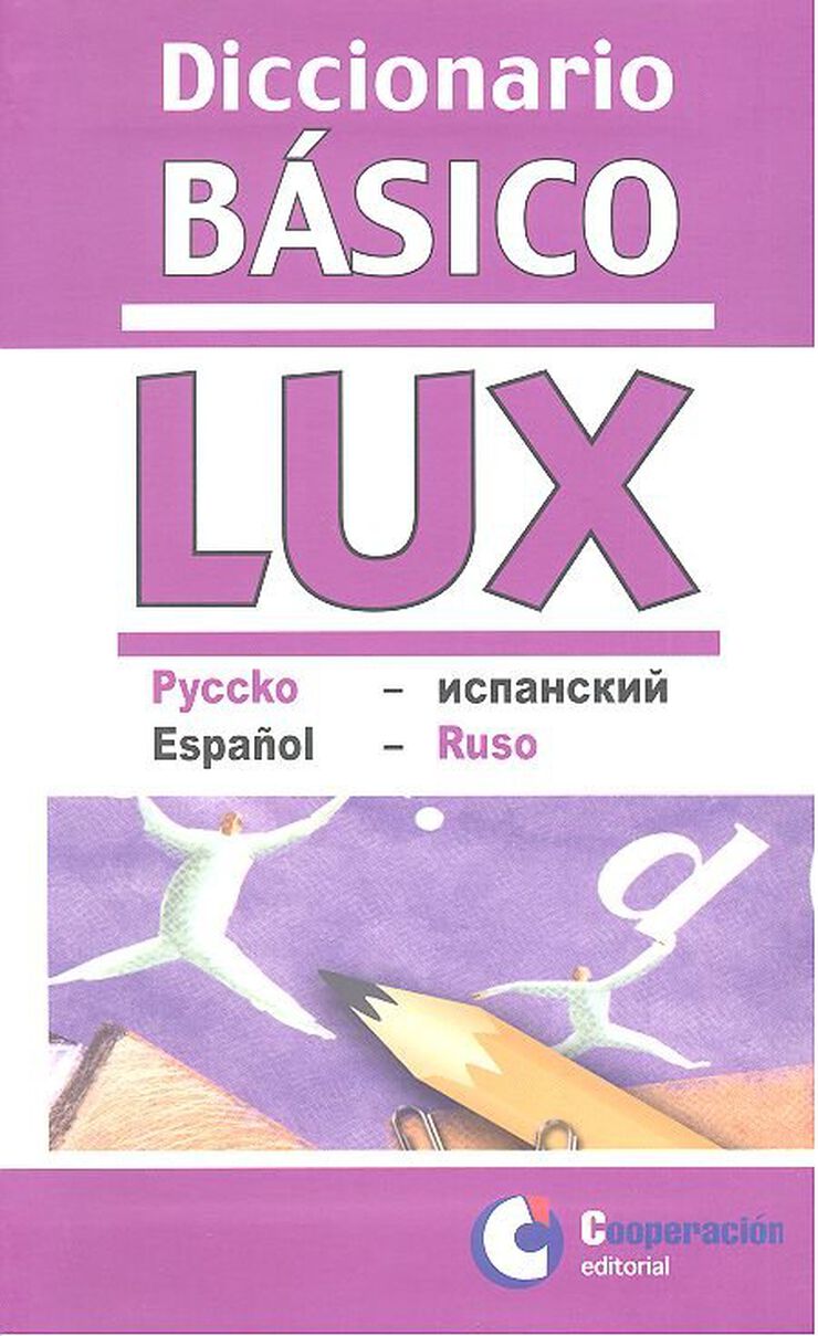 Diccionario Básico Ruso-Español / Español-Ruso