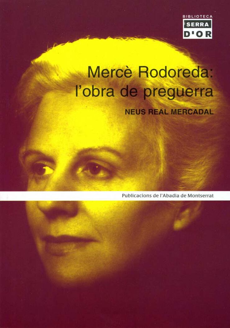 Mercè Rodoreda: l'obra de preguerra