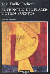 El principio del placer y otros cuentos El principio del placer y otros cuentos