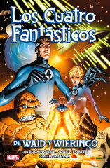 Los 4 fant&aacute;sticos de Waid y Wieringo Omnibus