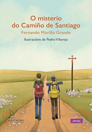 O misterio do Cami&ntilde;o de Santiago