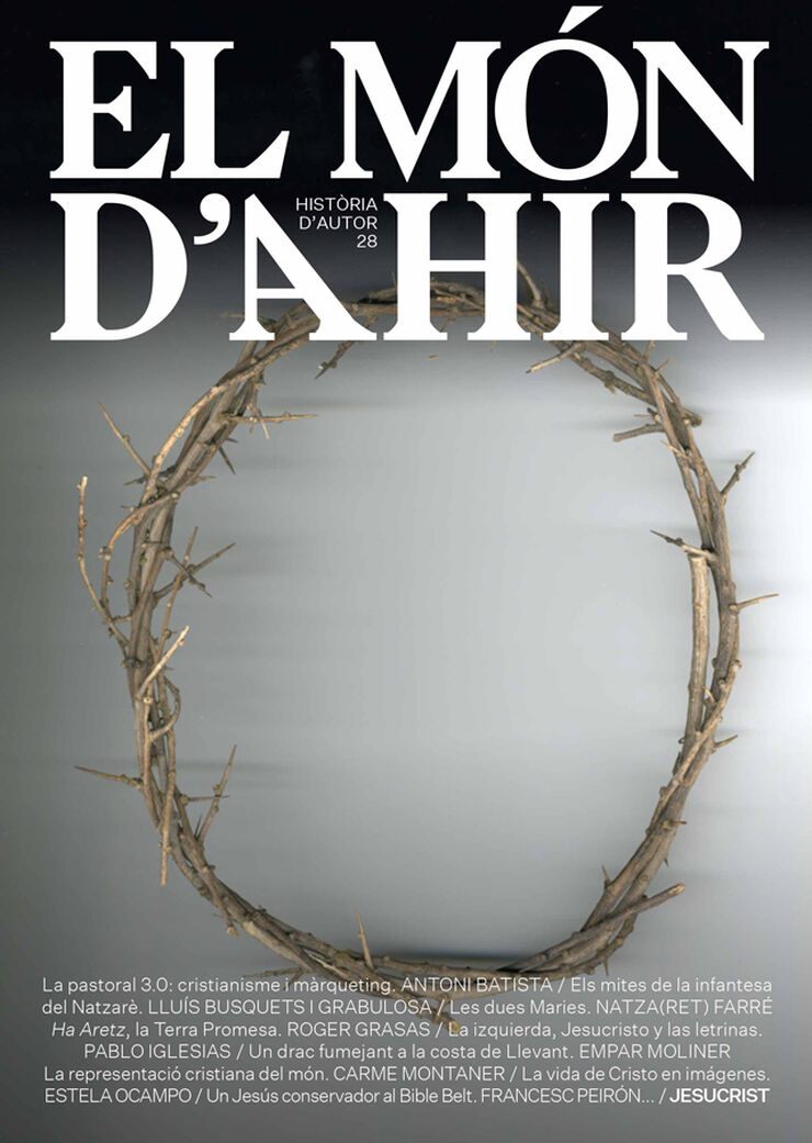 El Món d’Ahir 28 – Jesús El Món d’Ahir 28 – Jesús