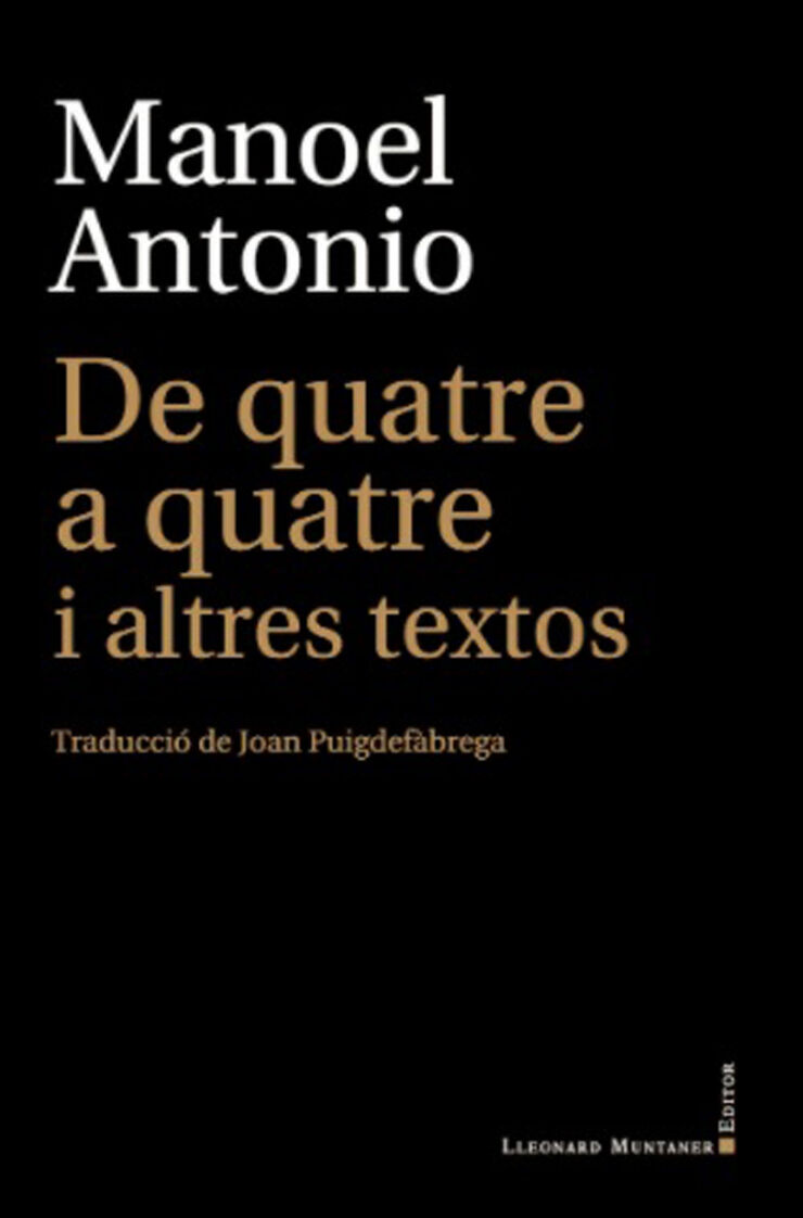 De quatre a quatre i altres textos