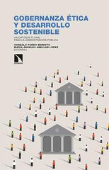 Gobernanza ética y desarrollo sostenible Gobernanza ética y desarrollo sostenible