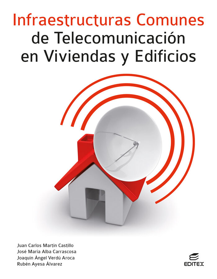 Infraestructuras comunes de telecomunicaci&oacute;n en viviendas y edificios