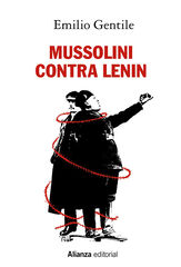 Mussolini contra Lenin Mussolini contra Lenin