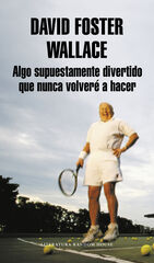 Algo supuestamente divertido que nunca volveré a hacer (edición ampliada) Algo supuestamente divertido que nunca volveré a hacer (edición ampliada)