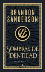 Sombras de identidad (edición ilustrada) (Wax & Wayne: edición ilustrada 2) Sombras de identidad (edición ilustrada) (Wax & Wayne: edición ilustrada 2)