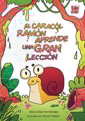 El caracol Ram&oacute;n aprende una lecci&oacute;n