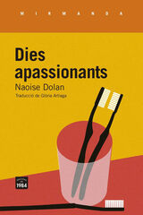 Dies apassionants Dies apassionants