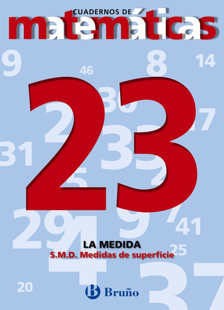 MATEMÁTICAS 23 SMD MEDIDAS SUP ESO Bruño Quaderns 9788421642016