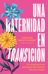 Una maternidad en transición Una maternidad en transición