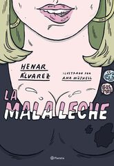 La mala leche La mala leche