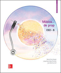 Música... de Prop - ESO B. Música... de Prop - ESO B.