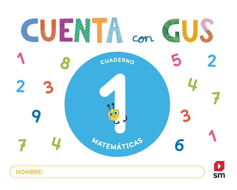 Cuaderno de Matem&aacute;ticas 1. Cuenta con Gus