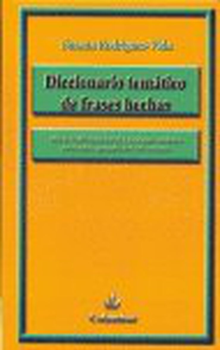 Diccionario tem&aacute;tico de frases hechas