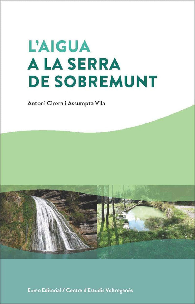 L'aigua a la serra de Sobremunt