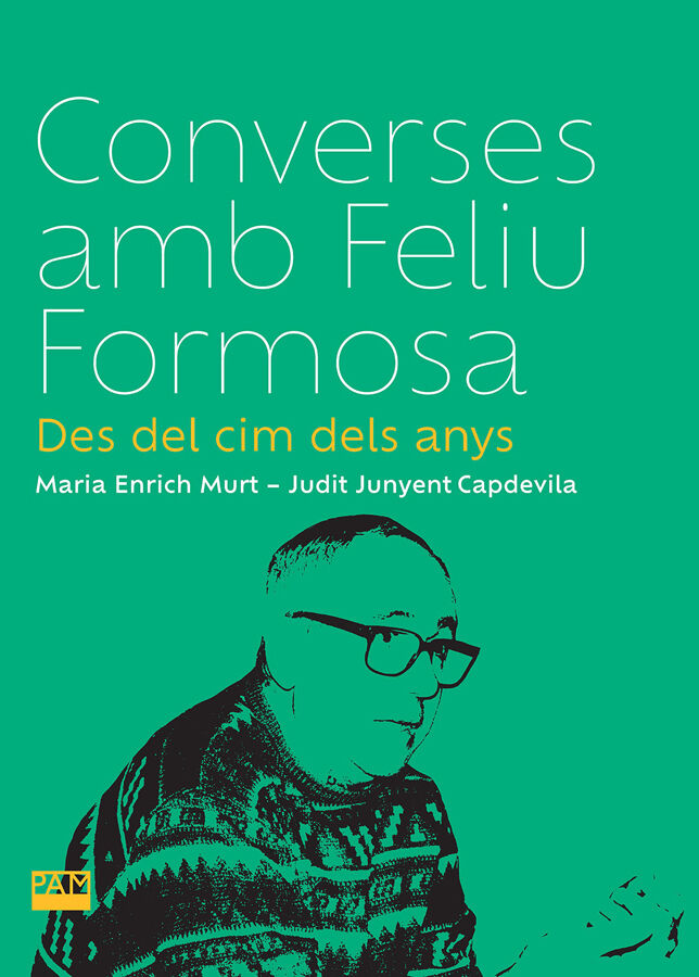 Converses amb Feliu Formosa