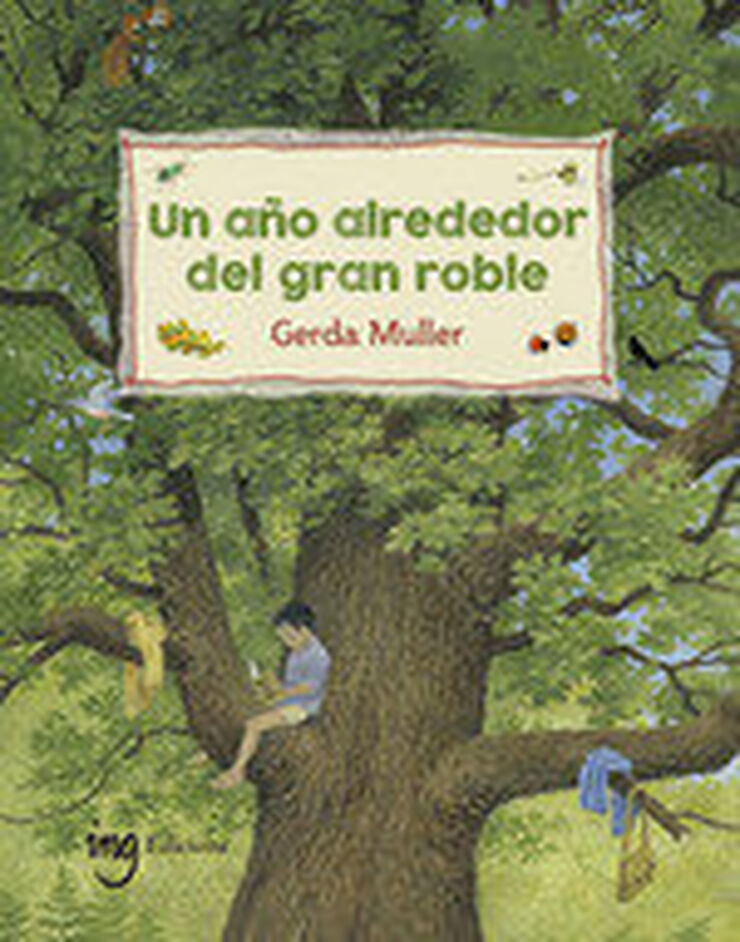 Un any al voltant del gran roure Un any al voltant del gran roure