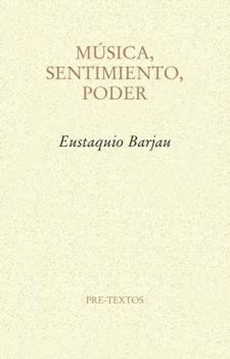 MÚSICA, SENTIMIENTO, PODER