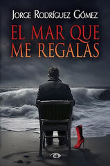 El mar que me regalas El mar que me regalas