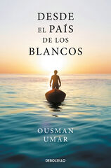 Desde el pa&iacute;s de los blancos