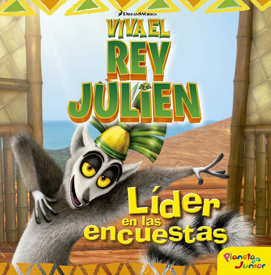 Viva el rey Julien. L&iacute;der en las encuestas