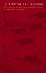 Prehistoria en el mundo, La