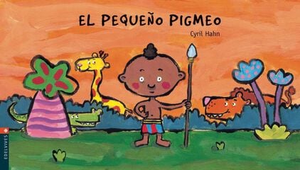 El pequeño pigmeo El pequeño pigmeo