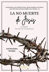 La no muerte de Jesús 2 La no muerte de Jesús 2