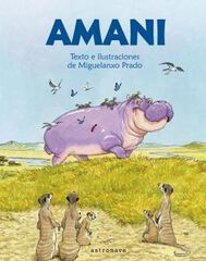 Amani, el hipopótamo pacífico Amani, el hipopótamo pacífico