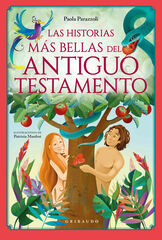 Las historias m&aacute;s bellas del Antiguo Testamento