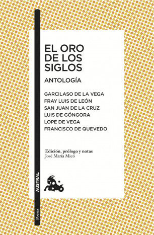 El oro de los siglos. Antolog&iacute;a