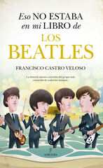 Eso no estaba en mi libro de los Beatles Eso no estaba en mi libro de los Beatles