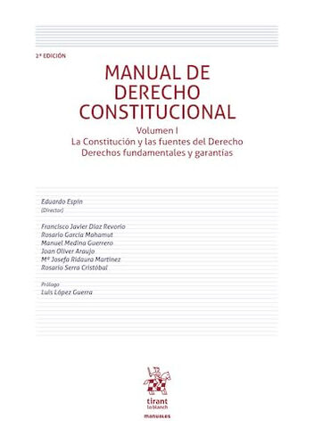 Manual de Derecho Constitucional Volumen I 2&ordf; Edici&oacute;n