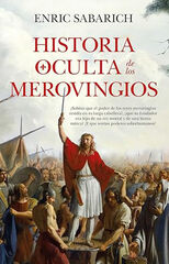 Historia oculta de los merovingios Historia oculta de los merovingios