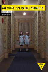 Mi vida en rojo Kubrick Mi vida en rojo Kubrick