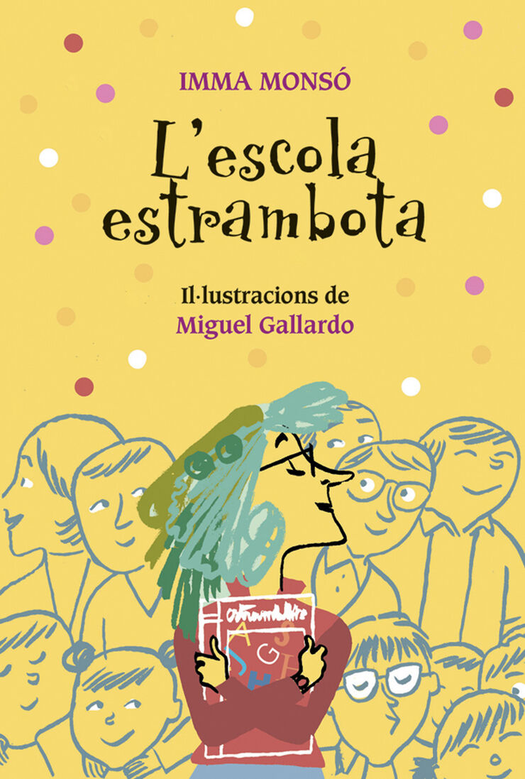 L'escola estrambota