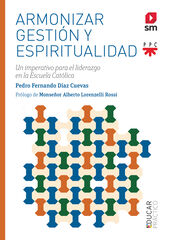 Armonizar gesti&oacute;n y espiritualidad