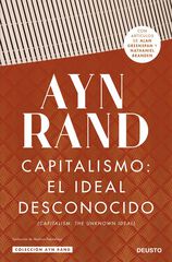 Capitalismo: el ideal desconocido Capitalismo: el ideal desconocido